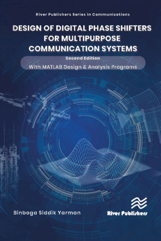 Omslagafbeelding: Design of Digital Phase Shifters for Multipurpose Communication Systems 2nd edition 9788770042758