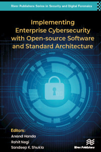 Cover image: Implementing Enterprise Cybersecurity with Opensource Software and Standard Architecture 1st edition 9788770224239