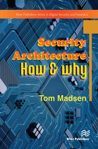 Titelbild: Security Architecture – How & Why 1st edition 9788770225847