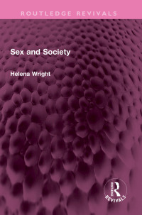 Cover image: Sex and Society 1st edition 9781032385839