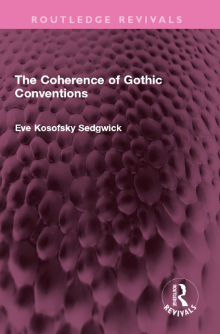 Cover image: The Coherence of Gothic Conventions 1st edition 9781032386560