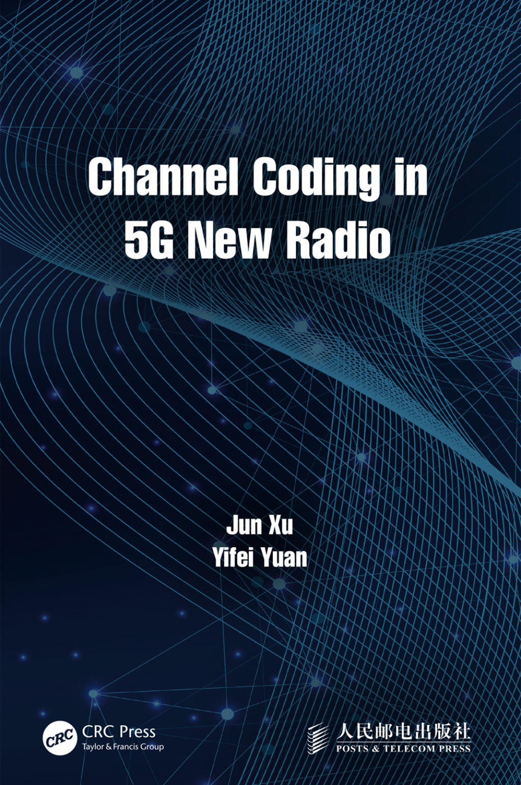 Channel Coding in 5G New Radio 1st Edition