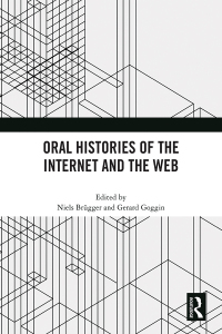 Cover image: Oral Histories of the Internet and the Web 1st edition 9781032333397