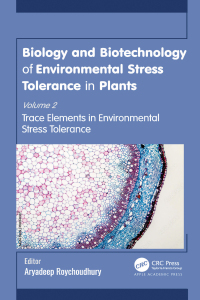Cover image: Biology and Biotechnology of Environmental Stress Tolerance in Plants 1st edition 9781774912850