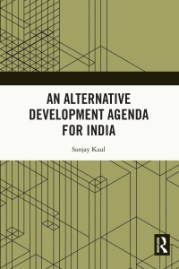 Cover image: An Alternative Development Agenda for India 1st edition 9781032386669