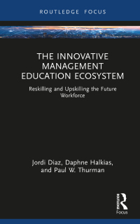 Cover image: The Innovative Management Education Ecosystem 1st edition 9781032312217