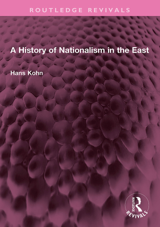 Cover image: A History of Nationalism in the East 1st edition 9781032383859
