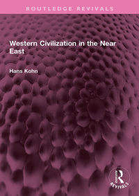 Imagen de portada: Western Civilization in the Near East 1st edition 9781032383828