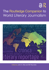 Imagen de portada: The Routledge Companion to World Literary Journalism 1st edition 9780367355241