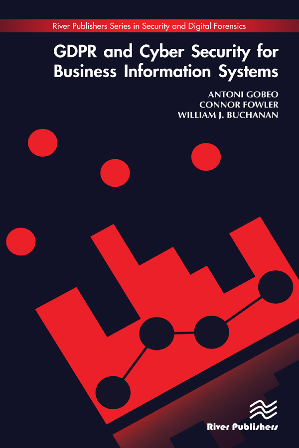 GDPR and Cyber Security for Business Information Systems 1st Edition