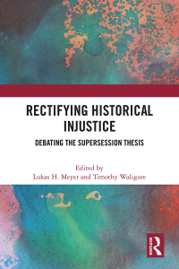 صورة الغلاف: Rectifying Historical Injustice 1st edition 9781032301822