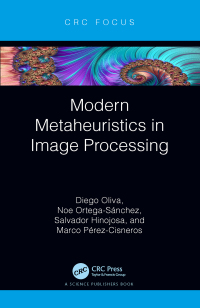 Cover image: Modern Metaheuristics in Image Processing 1st edition 9781032019772