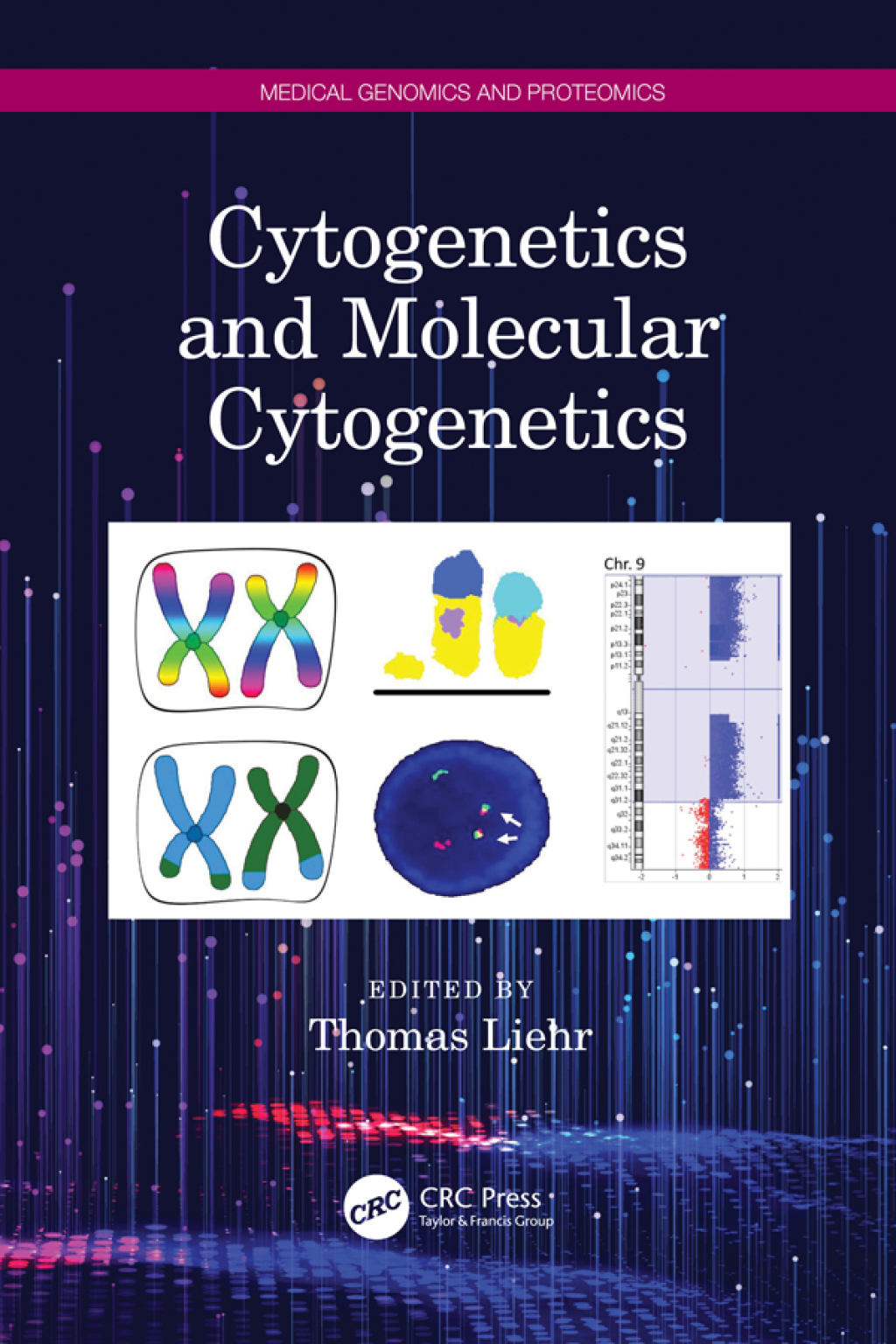 Cytogenetics and Molecular Cytogenetics 1st Edition