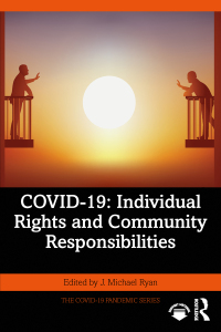 Imagen de portada: COVID-19: Individual Rights and Community Responsibilities 1st edition 9781032299129