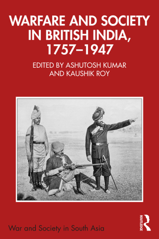 صورة الغلاف: Warfare and Society in British India, 1757–1947 1st edition 9781032390130