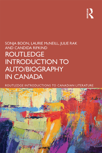 Imagen de portada: The Routledge Introduction to Auto/biography in Canada 1st edition 9781032044385