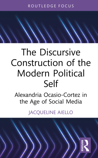 صورة الغلاف: The Discursive Construction of the Modern Political Self 1st edition 9781032225692