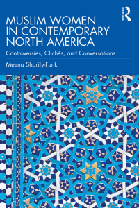 Cover image: Muslim Women in Contemporary North America 1st edition 9780367356927