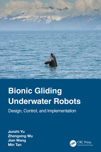 Cover image: Bionic Gliding Underwater Robots 1st edition 9781032389141