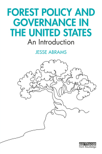 صورة الغلاف: Forest Policy and Governance in the United States 1st edition 9780367489571