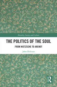 Cover image: The Politics of the Soul 1st edition 9781032330136