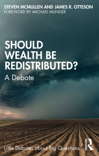 Cover image: Should Wealth Be Redistributed? 1st edition 9780367426637