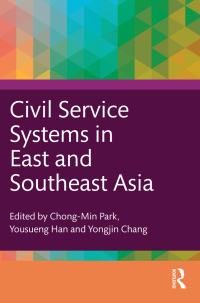 Cover image: Civil Service Systems in East and Southeast Asia 1st edition 9781032353579