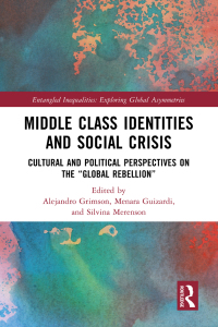 Cover image: Middle Class Identities and Social Crisis 1st edition 9781032331881
