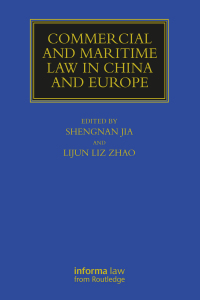 Titelbild: Commercial and Maritime Law in China and Europe 1st edition 9780367749279