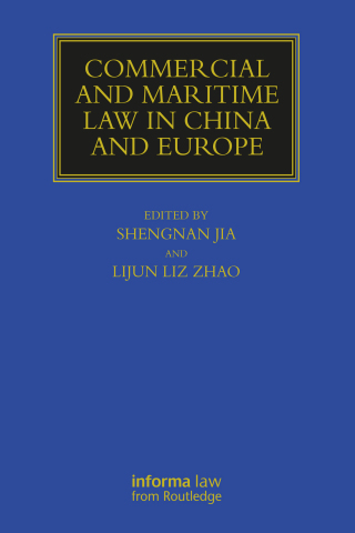 Cover image: Commercial and Maritime Law in China and Europe 1st edition 9780367749286