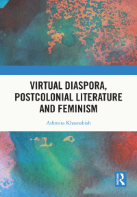 Titelbild: Virtual Diaspora, Postcolonial Literature and Feminism 1st edition 9781032135144