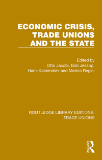Imagen de portada: Economic Crisis, Trade Unions and the State 1st edition 9781032393216