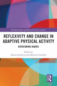 Imagen de portada: Reflexivity and Change in Adaptive Physical Activity 1st edition 9781032018881