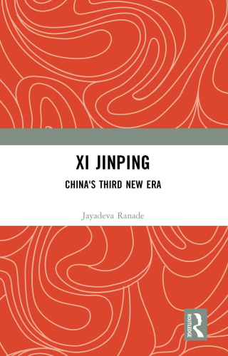 Cover image: Xi Jinping: China's Third New Era 1st edition 9781032393988