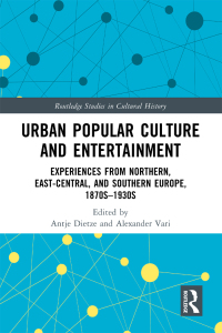 Cover image: Urban Popular Culture and Entertainment 1st edition 9781032161839