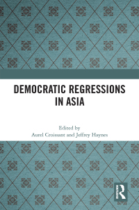 表紙画像: Democratic Regressions in Asia 1st edition 9781032387130