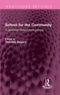 Cover image: School for the Community 1st edition 9781032388724