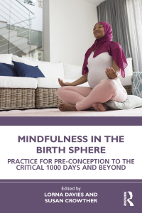 Cover image: Mindfulness in the Birth Sphere 1st edition 9780367760366