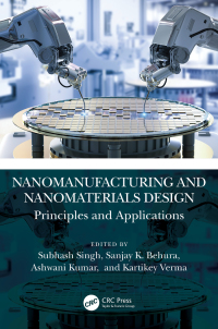 Imagen de portada: Nanomanufacturing and Nanomaterials Design 1st edition 9781032081687
