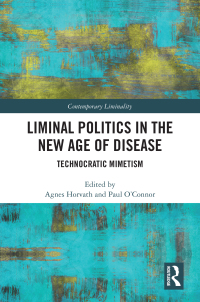 صورة الغلاف: Liminal Politics in the New Age of Disease 1st edition 9781032208183