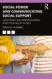 صورة الغلاف: Social Power and Communicating Social Support 1st edition 9780367699390