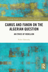 Cover image: Camus and Fanon on the Algerian Question 1st edition 9780367745981