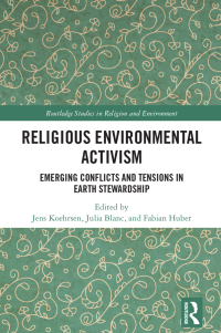 Cover image: Religious Environmental Activism 1st edition 9781032396873