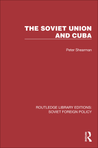 Cover image: The Soviet Union and Cuba 1st edition 9781032393704