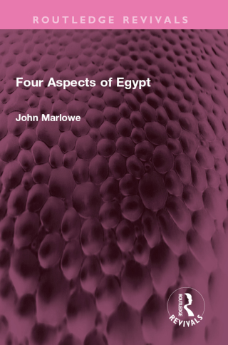 Cover image: Four Aspects of Egypt 1st edition 9781032388519