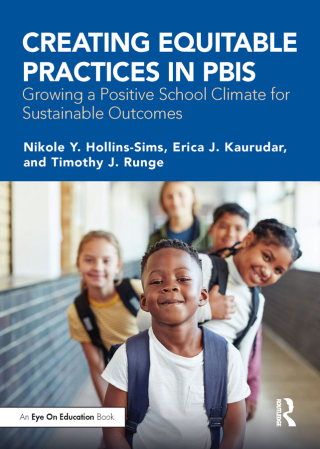 Cover image: Creating Equitable Practices in PBIS 1st edition 9781032278445