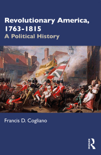 Cover image: Revolutionary America, 1763-1815 4th edition 9781032153032