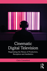 Cover image: Cinematic Digital Television 1st edition 9780367775254