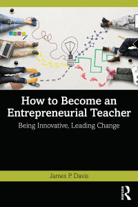 Imagen de portada: How to Become an Entrepreneurial Teacher 1st edition 9781032259284