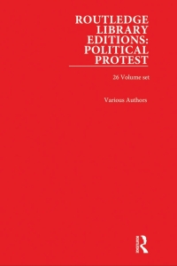 Cover image: Routledge Library Editions: Political Protest 1st edition 9781032030388